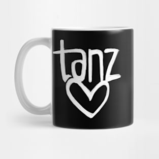 Tanz Love, German, Tanz, Heart Dance Mug